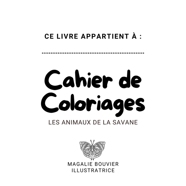 Cahier de coloriages - La savane